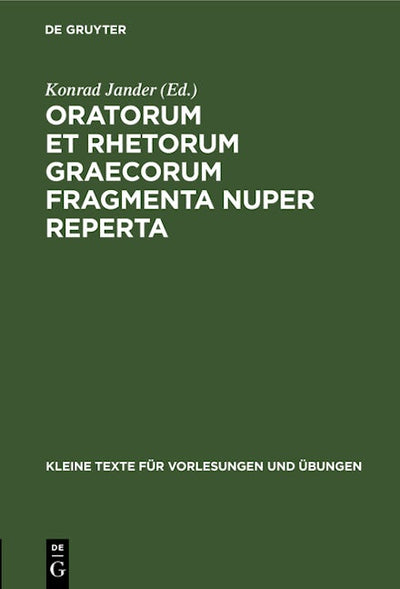 Oratorum et rhetorum Graecorum fragmenta nuper reperta