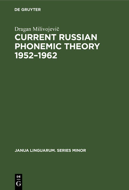 Current Russian phonemic theory 1952–1962