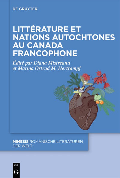 Cover image for Littérature et nations autochtones au Canada francophone, isbn: 9783111001630