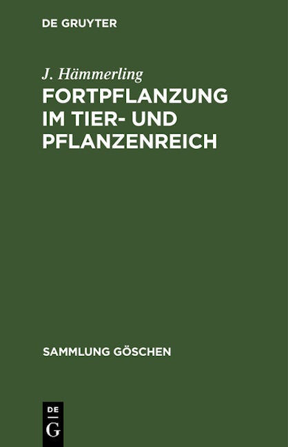Fortpflanzung im Tier- und Pflanzenreich