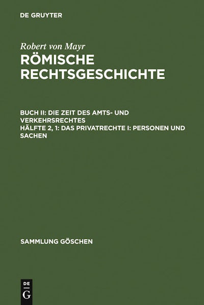 Das Privatrechte I: Personen und Sachen