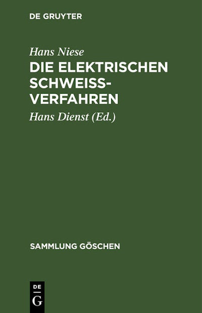 Die elektrischen Schweißverfahren