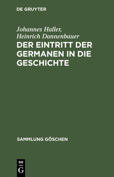 Der Eintritt der Germanen in die Geschichte