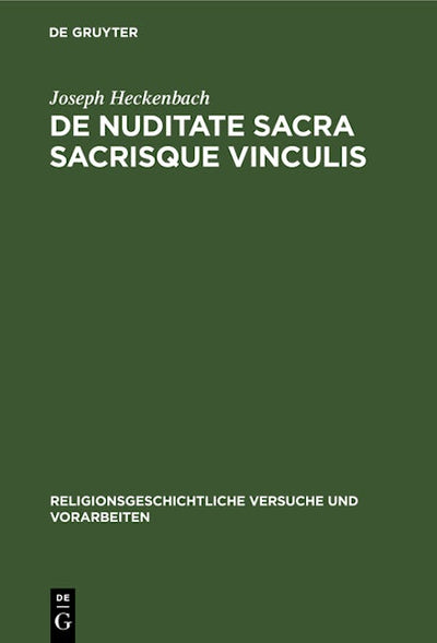 De nuditate sacra sacrisque vinculis