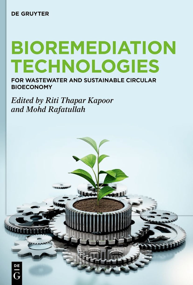 Cover image for Bioremediation Technologies, isbn: 9783111016658