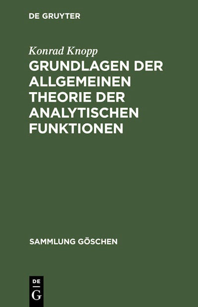 Grundlagen der allgemeinen Theorie der analytischen Funktionen