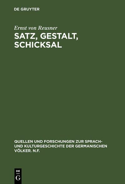 Satz, Gestalt, Schicksal