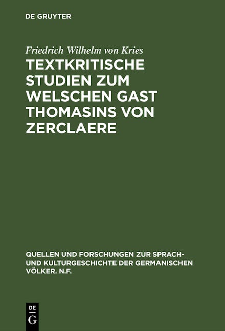 Textkritische Studien zum Welschen Gast Thomasins von Zerclaere