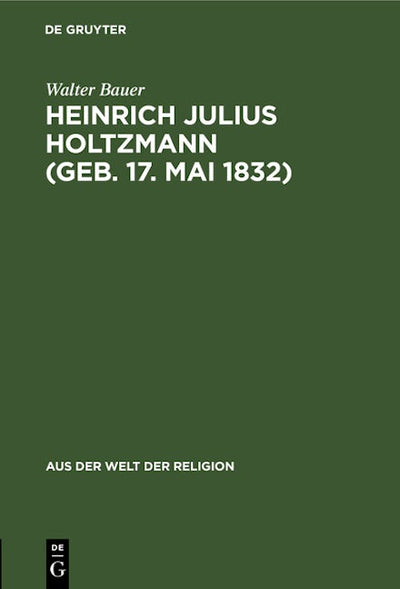 Heinrich Julius Holtzmann (geb. 17. Mai 1832)