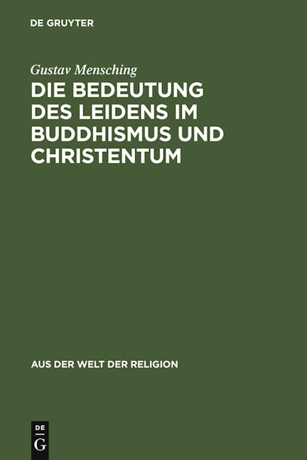 Die Bedeutung des Leidens im Buddhismus und Christentum