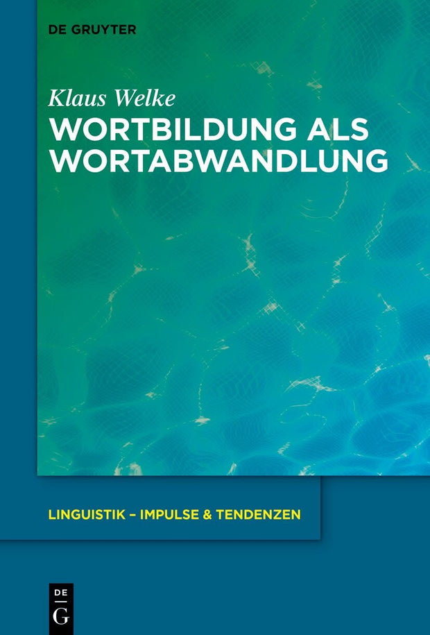 Cover image for Wortbildung als Wortabwandlung, isbn: 9783111027746