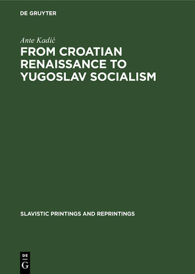 From Croatian renaissance to Yugoslav socialism