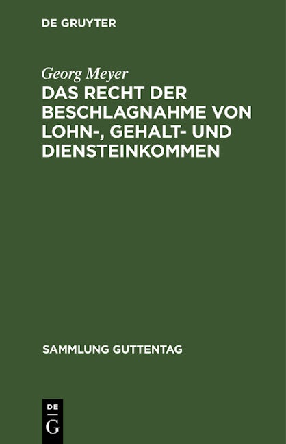 Das Recht der Beschlagnahme von Lohn-, Gehalt- und Diensteinkommen