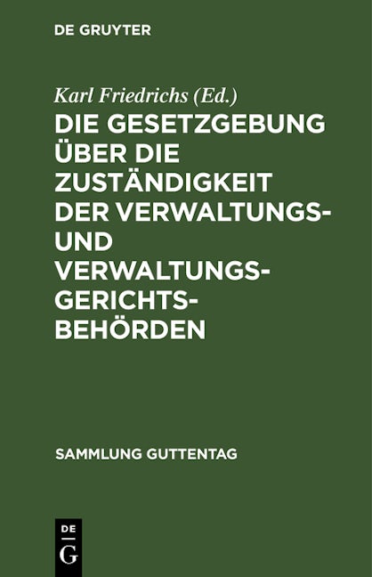 Die Gesetzgebung über die Zuständigkeit der Verwaltungs- und Verwaltungsgerichtsbehörden