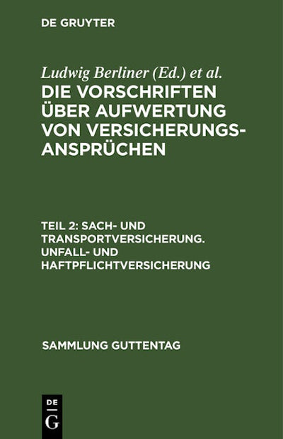 Sach- und Transportversicherung. Unfall- und Haftpflichtversicherung
