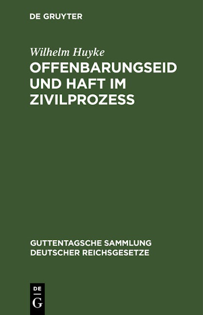 Offenbarungseid und Haft im Zivilprozeß