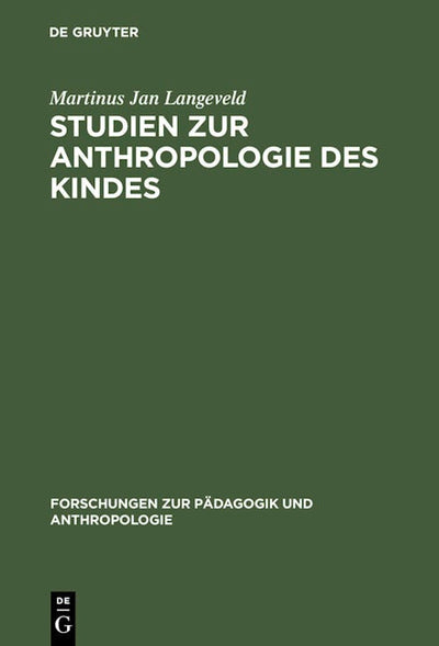 Studien zur Anthropologie des Kindes