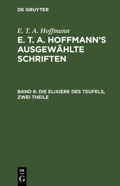 Die Elixiere des Teufels, zwei Theile