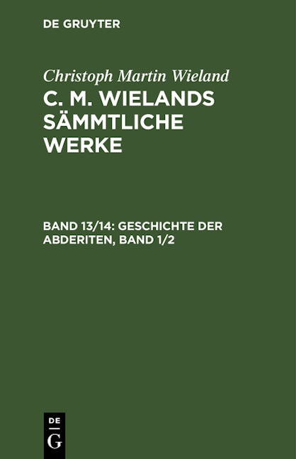 Geschichte der Abderiten, Band 1/2