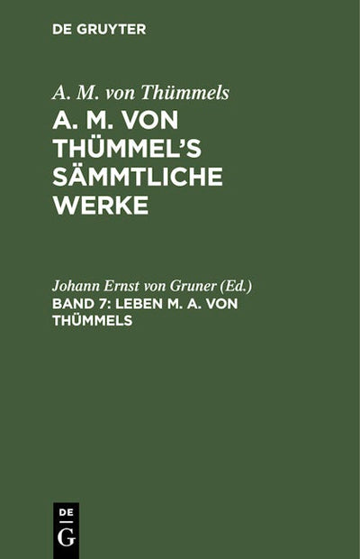 Leben M. A. von Thümmels