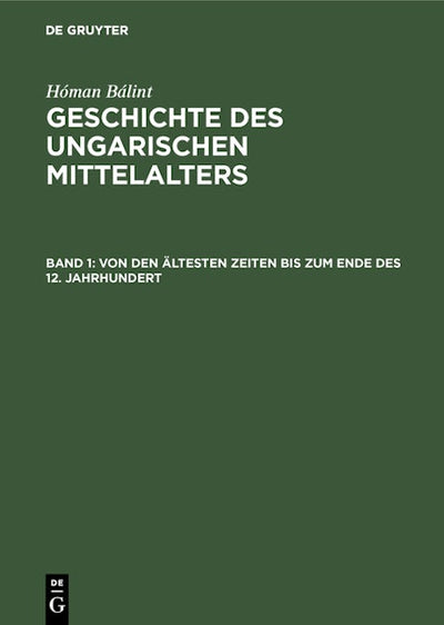 Von den ältesten Zeiten bis zum Ende des 12. Jahrhundert