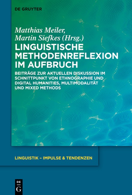 Linguistische Methodenreflexion im Aufbruch