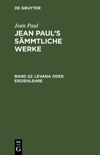 Levana oder Erziehlehre