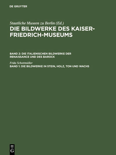 Die Bildwerke in Stein, Holz, Ton und Wachs