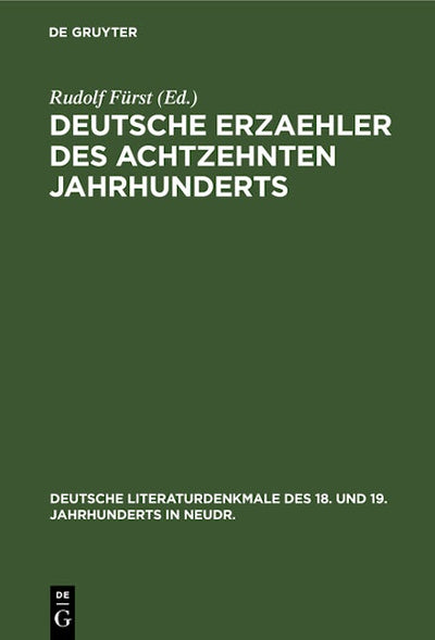 Deutsche Erzaehler des achtzehnten Jahrhunderts