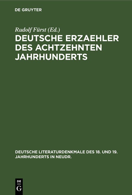 Deutsche Erzaehler des achtzehnten Jahrhunderts