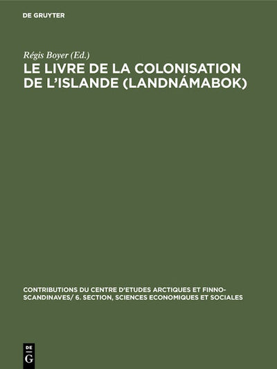 Le livre de la colonisation de l’Islande (Landnámabok)