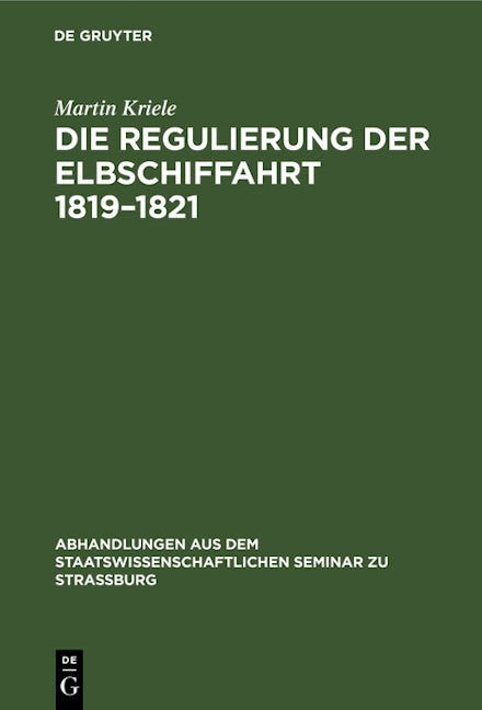 Die Regulierung der Elbschiffahrt 1819–1821