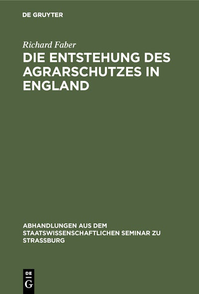 Die Entstehung des Agrarschutzes in England