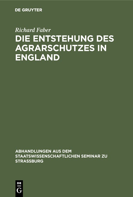 Die Entstehung des Agrarschutzes in England