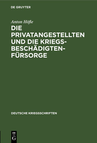 Die Privatangestellten und die Kriegsbeschädigten-Fürsorge