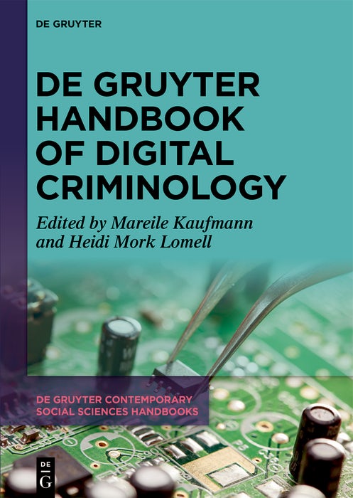 Cover image for De Gruyter Handbook of Digital Criminology, isbn: 9783111061931