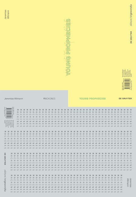 Jeremias Altmann – YOUNG PROPHECIES / MACHINES