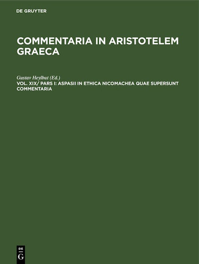 Aspasii in Ethica Nicomachea quae supersunt commentaria