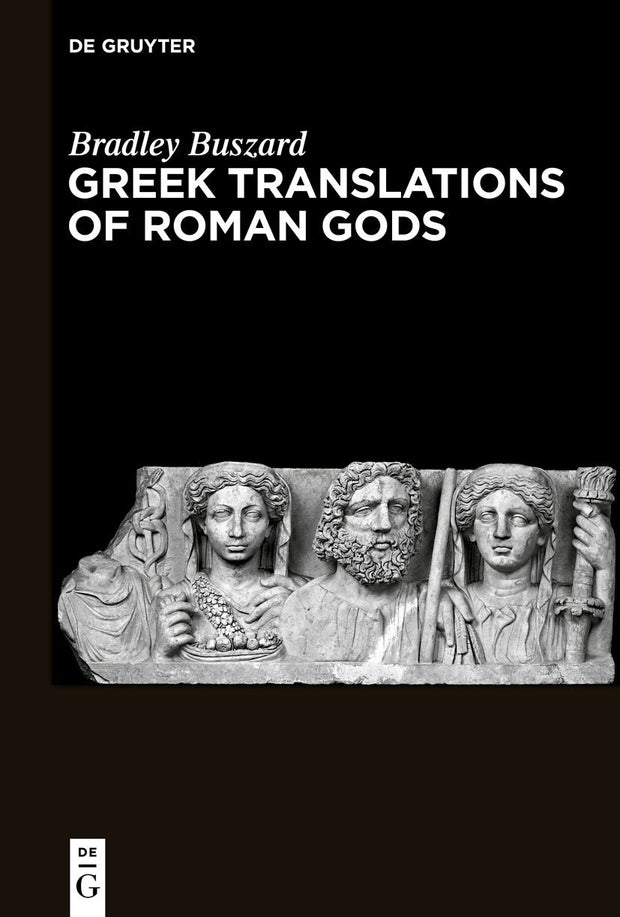 Cover image for Greek Translations of Roman Gods, isbn: 9783111071794
