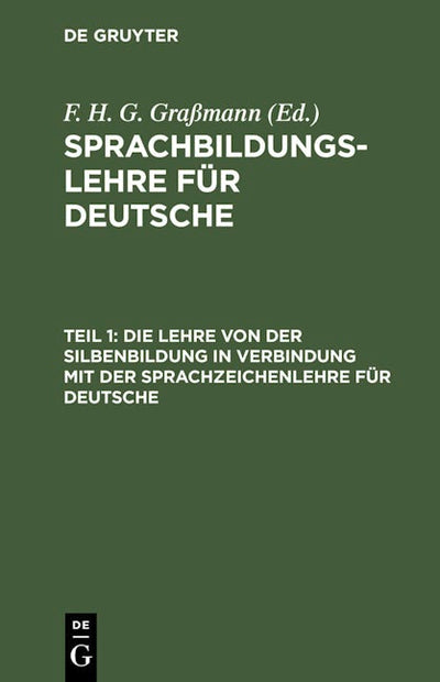Die Lehre von der Silbenbildung in Verbindung mit der Sprachzeichenlehre für Deutsche