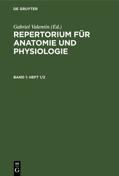 Repertorium für Anatomie und Physiologie. Band 1(Heft 1/2)