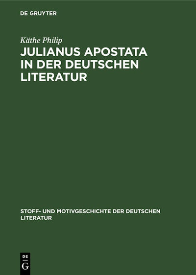 Julianus Apostata in der deutschen Literatur