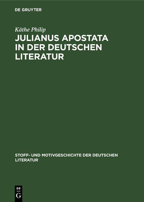 Julianus Apostata in der deutschen Literatur