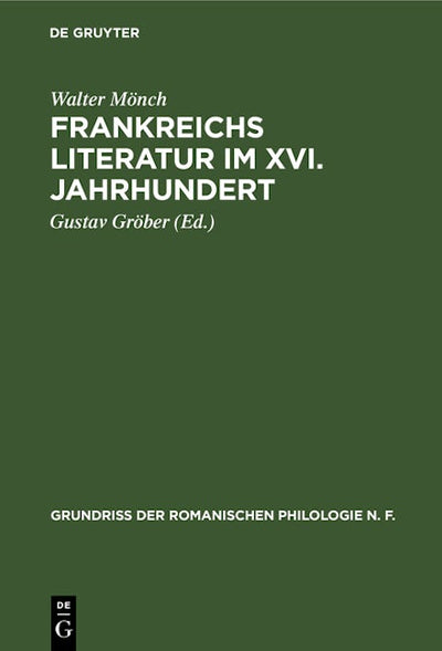 Frankreichs Literatur im XVI. Jahrhundert