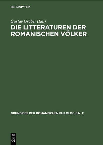 Die Litteraturen der romanischen Völker