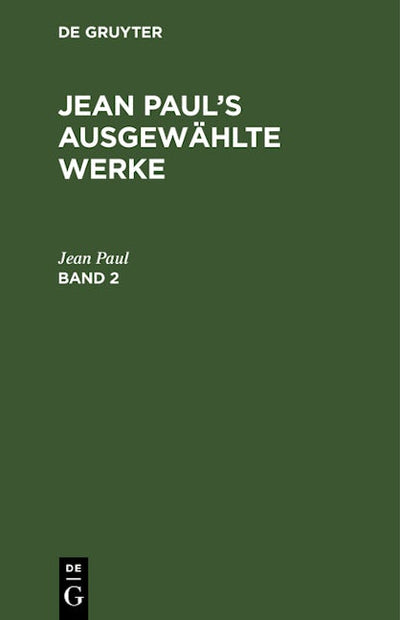 Jean Paul: Jean Paul’s ausgewählte Werke. Band 2