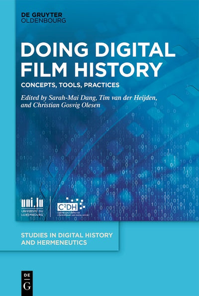 Cover image for Doing Digital Film History, isbn: 9783111081496