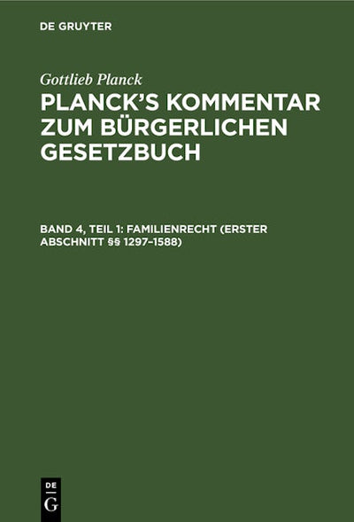 Familienrecht (Erster Abschnitt §§ 1297–1588)