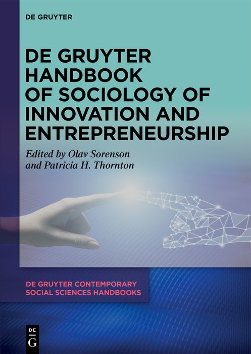 Cover image for De Gruyter Handbook of Sociology of Innovation and Entrepreneurship, isbn: 9783111085265