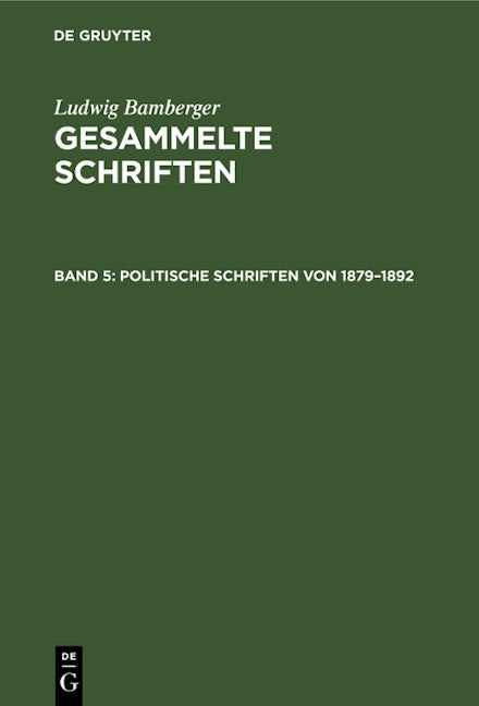 Politische Schriften von 1879–1892